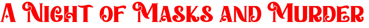 A Night of Masks and Murder